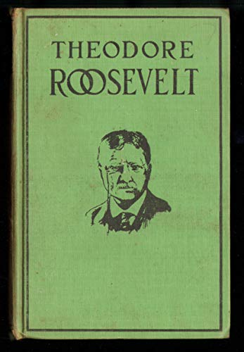 THEODORE ROOSEVELT: True Stories of Great Americans