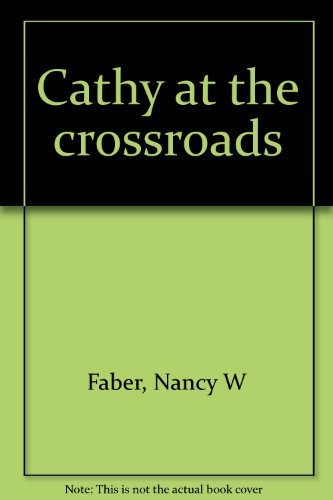 Cathy at the crossroads