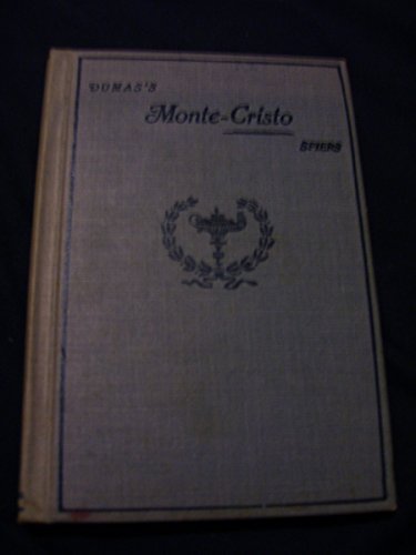 Episodes from Alexandre Dumas's Monte-Cristo: Le Chateau D'If - Edited with Notes and Vocabulary By I.H.B. Spiers