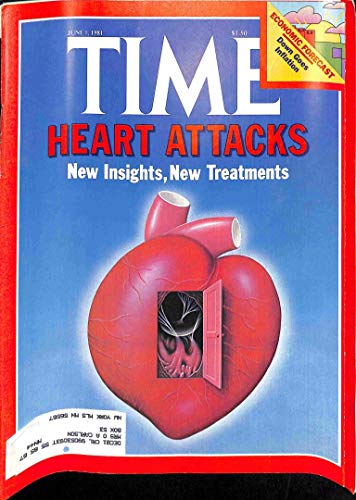Time Magazine June 1 1981 Heart Attacks New Insights, New Treatments