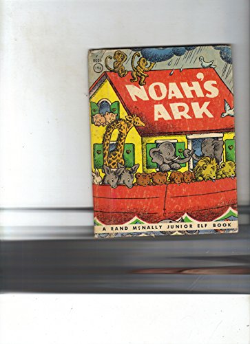 Noah's Ark: A Rand McNally Junior Elf Book