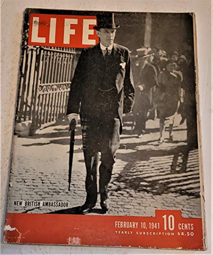 LIFE MAGAZINE February 10, 1941 - British Ambassador Lord Halifax on the cover. Lana Turner and Deanna Durbin at President's Birthday ball. Hearst's Fabulous Art. Bombed London Railway.