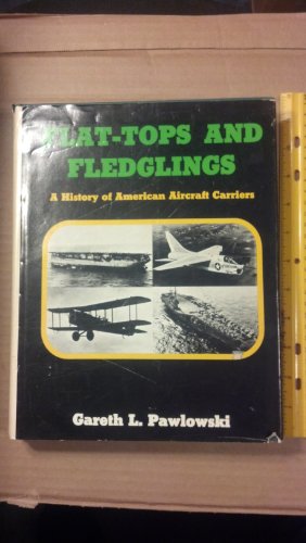 Flat-Tops and Fledglings
