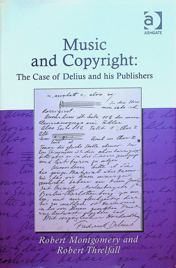 Music and Copyright The Case of Delius and His Publishers