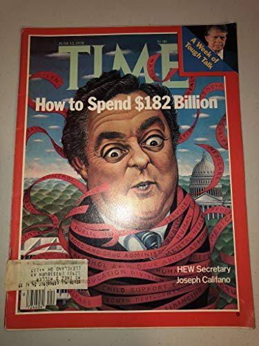 Time Magazine June 12 1978 How to Spend $182 Billion HEW Secretary Califano