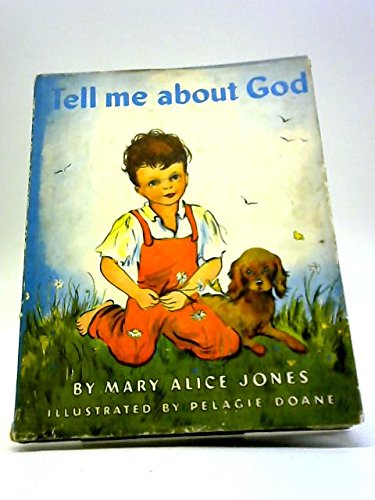 Tell me about God,