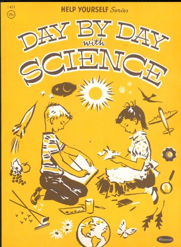 Day By Day with Science (Help Yourself Series)