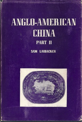Anglo-American China Part 2: During the Period from 1815 to 1860