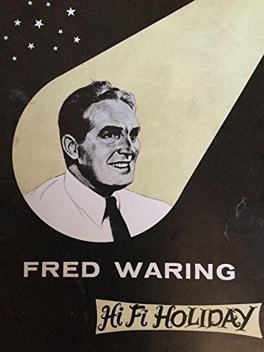 Fred Waring - Hi Fi Holiday [Photo Book]