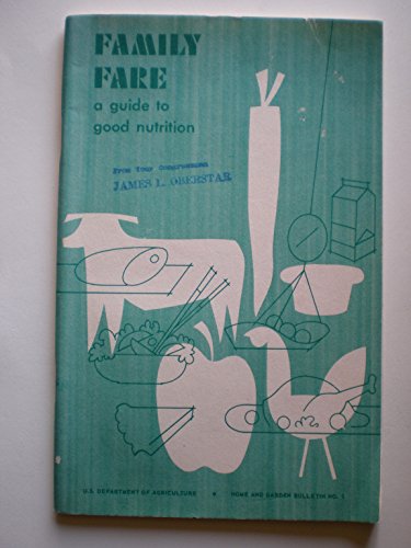 Family Fare: A Guide to Good Nutrition
