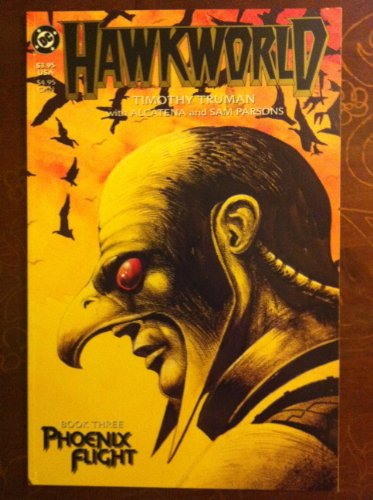 Hawkworld; Book Three : Phoenix Flight