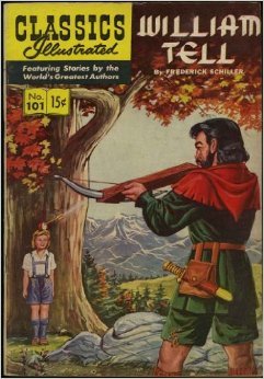 Classic Illustrated: William Tell No. 101,