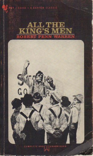 ALL THE KING'S MEN BY ROBERT PENN WARREN~1963