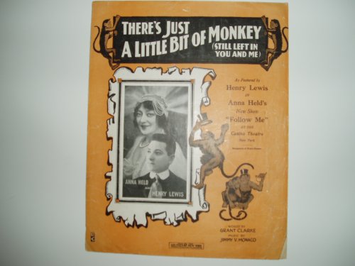 There's Just a Little Bit of Monkey (Still in You and Me) "From the New Show Follow Me" Sheet Music