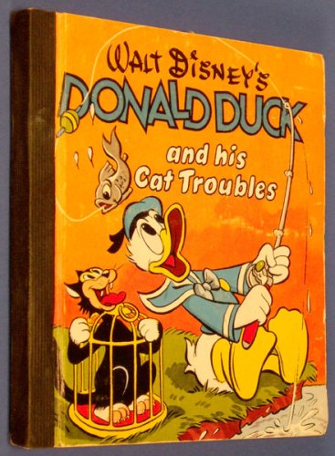 Walt Disney's Donald Duck and His Cat Troubles